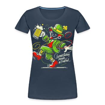 Leprechaun Mode Activates St. Patrick's Day - Women's Premium Organic T-Shirt - navy - Front - Mia (176cm)