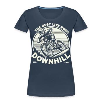 Vélo : la meilleure vie est en descente - T-shirt bio Premium Femme - bleu marine - Devant - Mia (176cm)