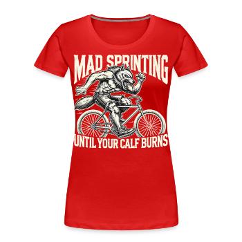 Fahrrad Mad Sprinting Bis Zum Muskelkater - Frauen Premium Bio T-Shirt - Navy - Vorne - Mia (176cm)