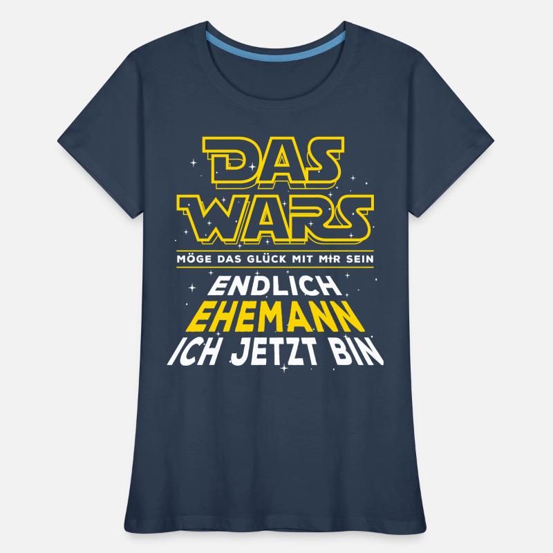 Das Wars - Endlich Ehemann ich jetzt bin. Hochzeit Frauen Premium Bio T-Shirt