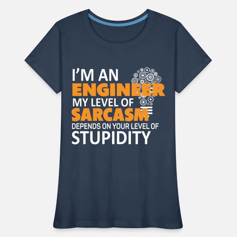 Engineer saying Women's Premium Organic T-Shirt