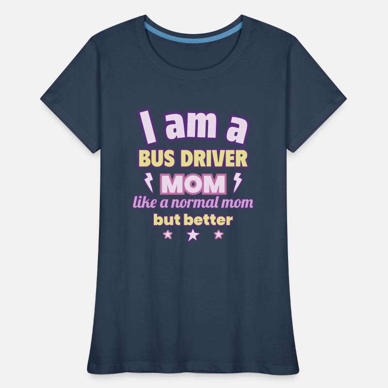 Busfahrerin-Mama, Muttertag Geschenk, Verkehr Frauen Premium Bio T-Shirt