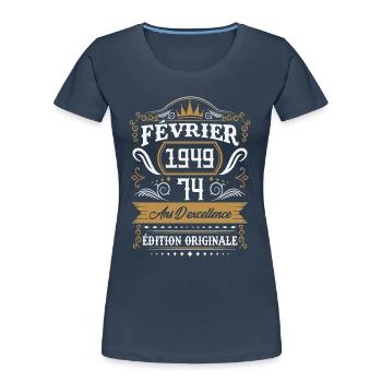 Février 1949 74 Ans Rétro Cadeau D'anniversaire - T-shirt bio Premium Femme - bleu marine - Devant - Mia (176cm)
