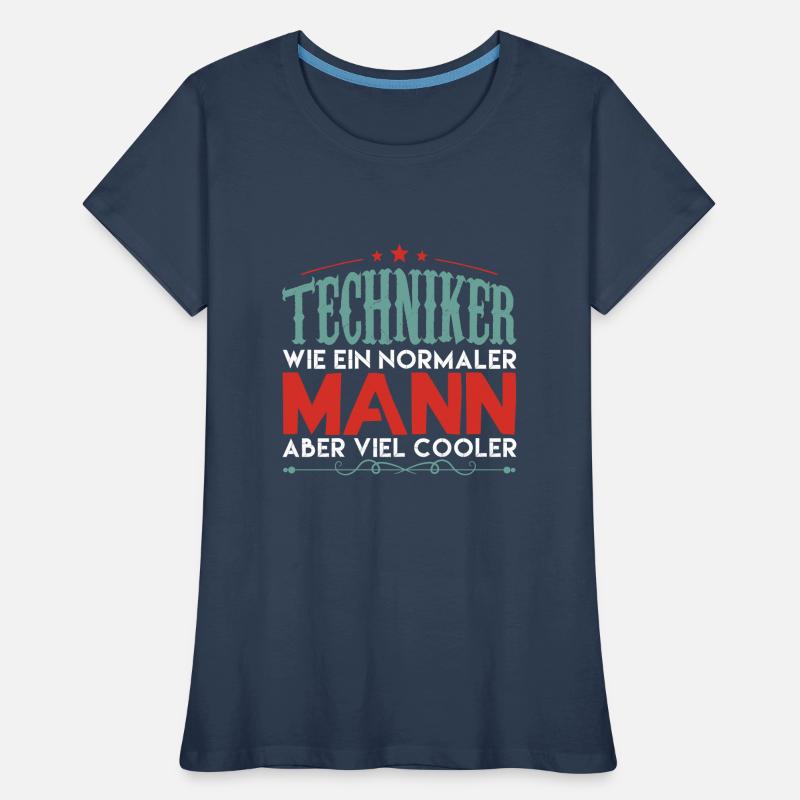 techniker | techniker aber viel cooler Frauen Premium Bio T-Shirt