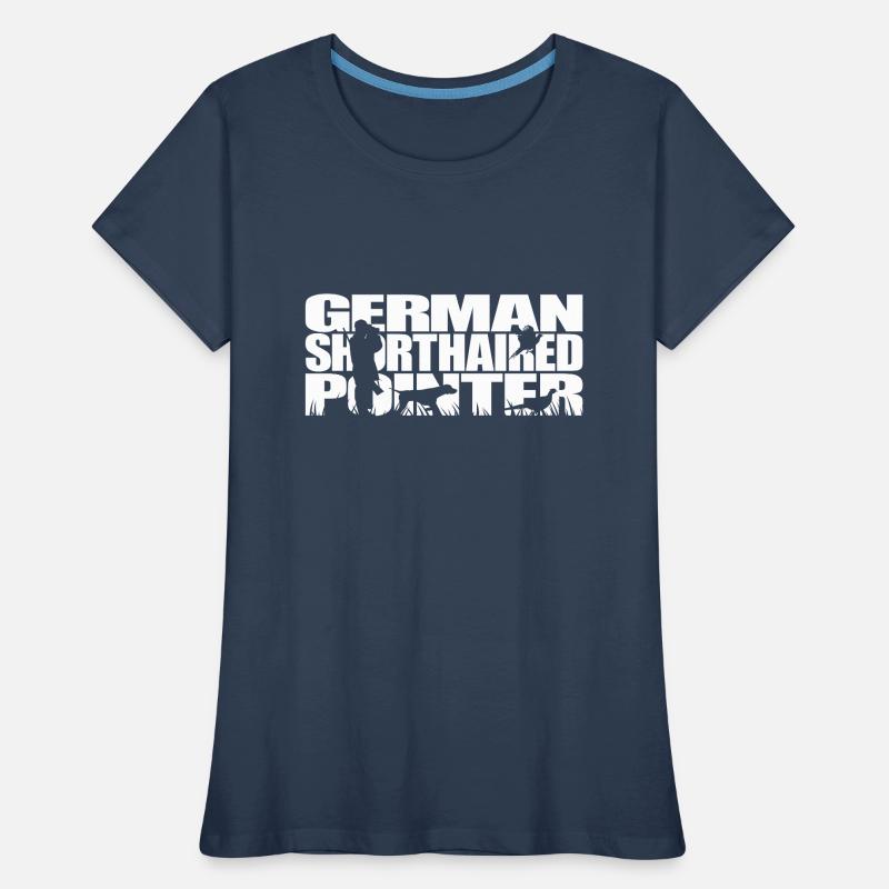 GERMAN SHORTHAIRED POINTER Jagdhunde Jagd Wilsigns Frauen Premium Bio T-Shirt