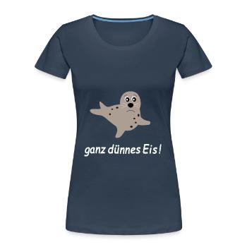 Seehund Seehunde Robbe Robben dünnes Eis - Frauen Premium Bio T-Shirt - Navy - Vorne - Mia (176cm)