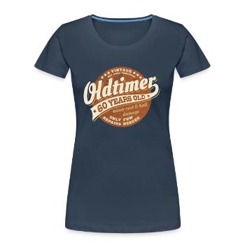 Vintage - Oldtimer - 60 years old - Birthday - Women's Premium Organic T-Shirt - navy - Front - Mia (176cm)
