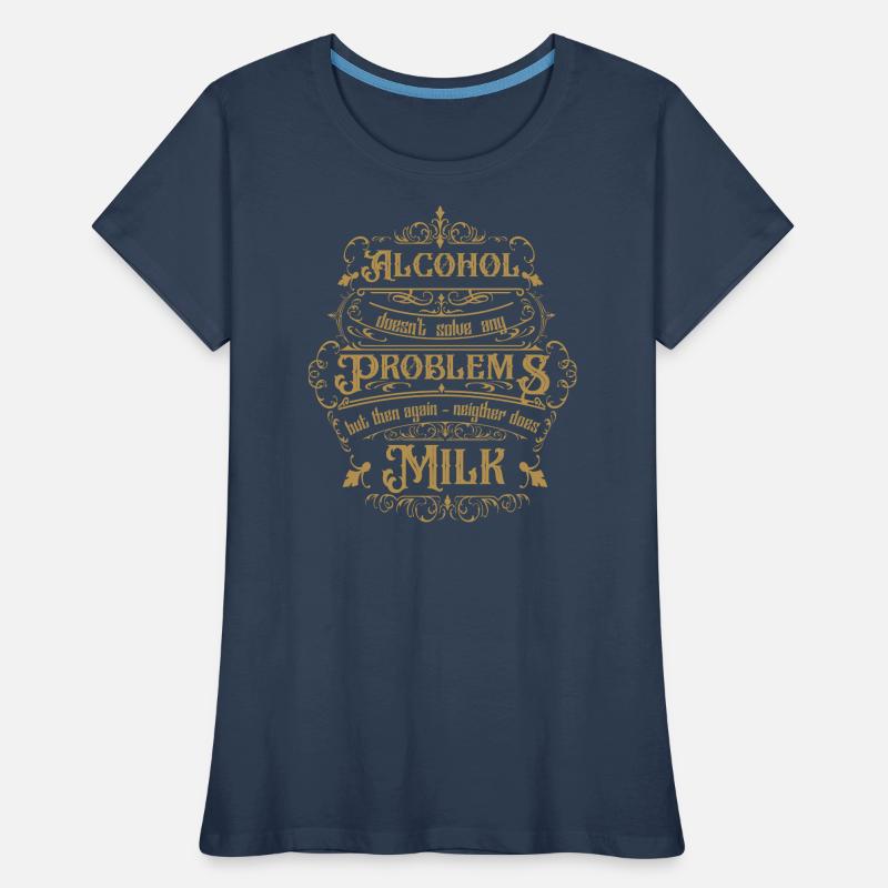 Alcohol doesn't solve any problems but then ... Frauen Premium Bio T-Shirt