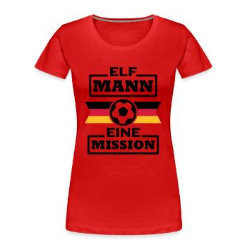 Elf Mann, Eine Mission (Fußball) - Frauen Premium Bio T-Shirt - Navy - Vorne - Mia (176cm)