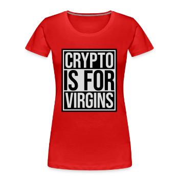 crypto is for virgins - Women's Premium Organic T-Shirt - navy - Front - Mia (176cm)