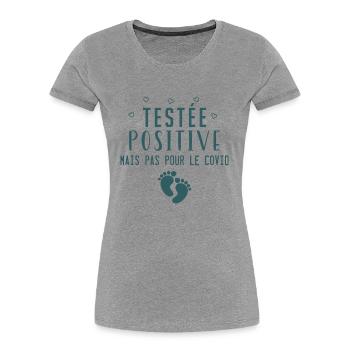 testée positive mais pas pour le covid grossesse - T-shirt bio Premium Femme - bleu marine - Devant - Mia (176cm)
