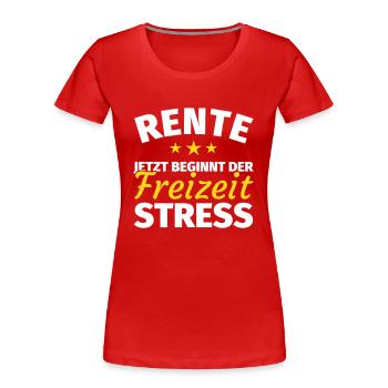 Geschenk Rente Ruhestand - Frauen Premium Bio T-Shirt -  - Vorne - Mia (176cm)