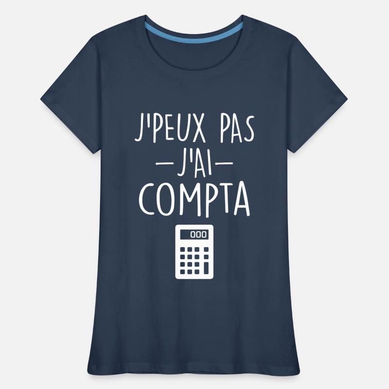 Comptable | Comptabilité | Compter | Chiffre T-shirt bio Premium Femme