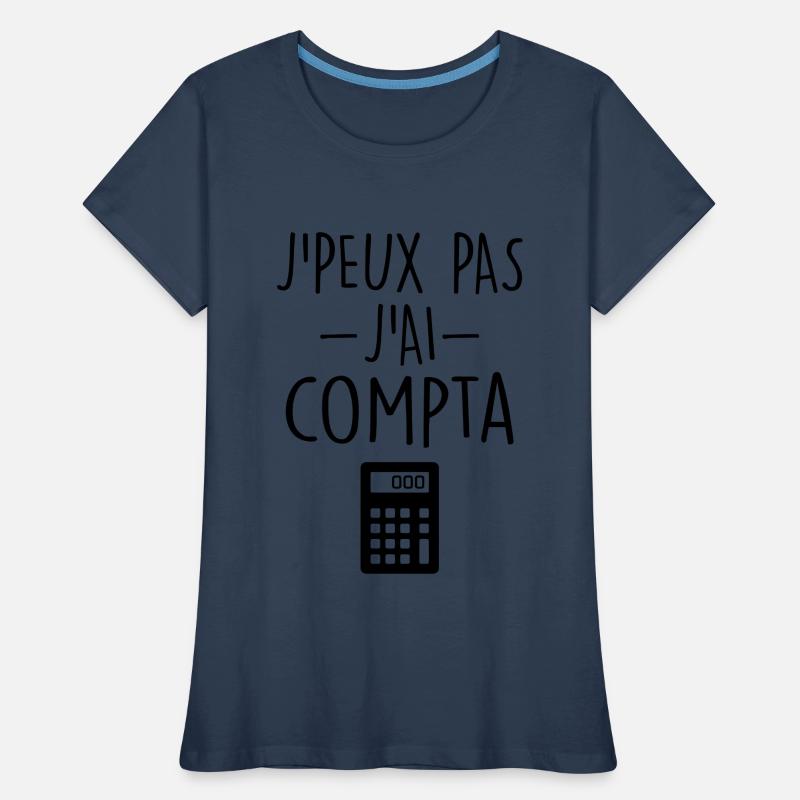 Comptable | Comptabilité | Compter | Chiffre T-shirt bio Premium Femme