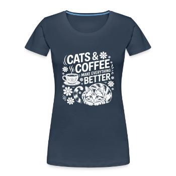 Katze und Kaffee ist alles was ich brauche - Frauen Premium Bio T-Shirt - Navy - Vorne - Mia (176cm)