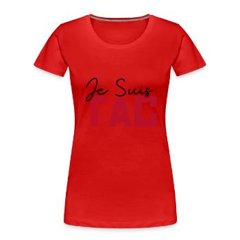 Je Suis TAC , TIC Et TAC , Duo Drole - T-shirt bio Premium Femme - bleu marine - Devant - Mia (176cm)