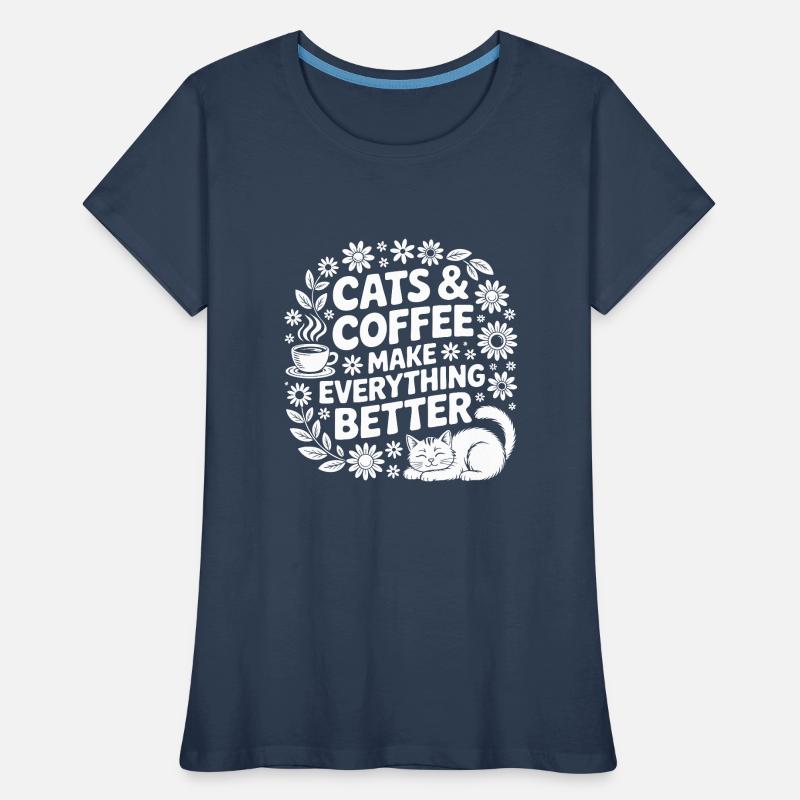 Katze und Kaffee ist alles was ich brauche Frauen Premium Bio T-Shirt
