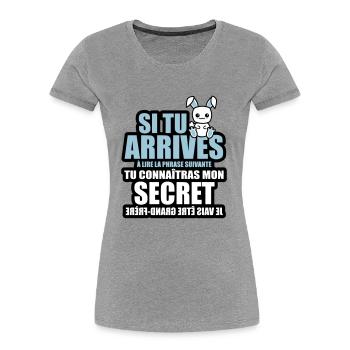 tu connaîtras mon secret je vais être grand-frère - T-shirt bio Premium Femme - bleu marine - Devant - Mia (176cm)