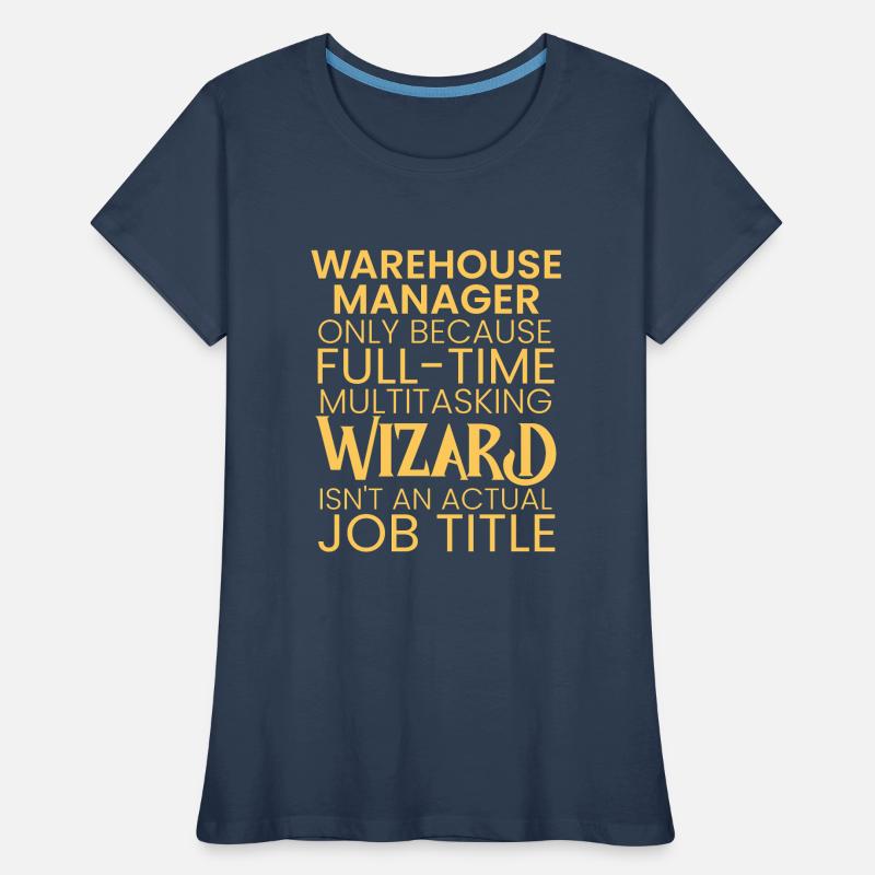 Warehouse Manager multitasking Wizard Women's Premium Organic T-Shirt
