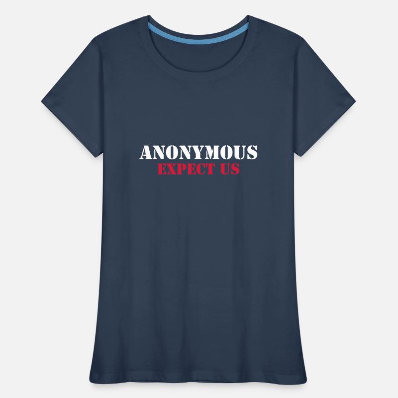 Anonymous : Expect us Frauen Premium Bio T-Shirt