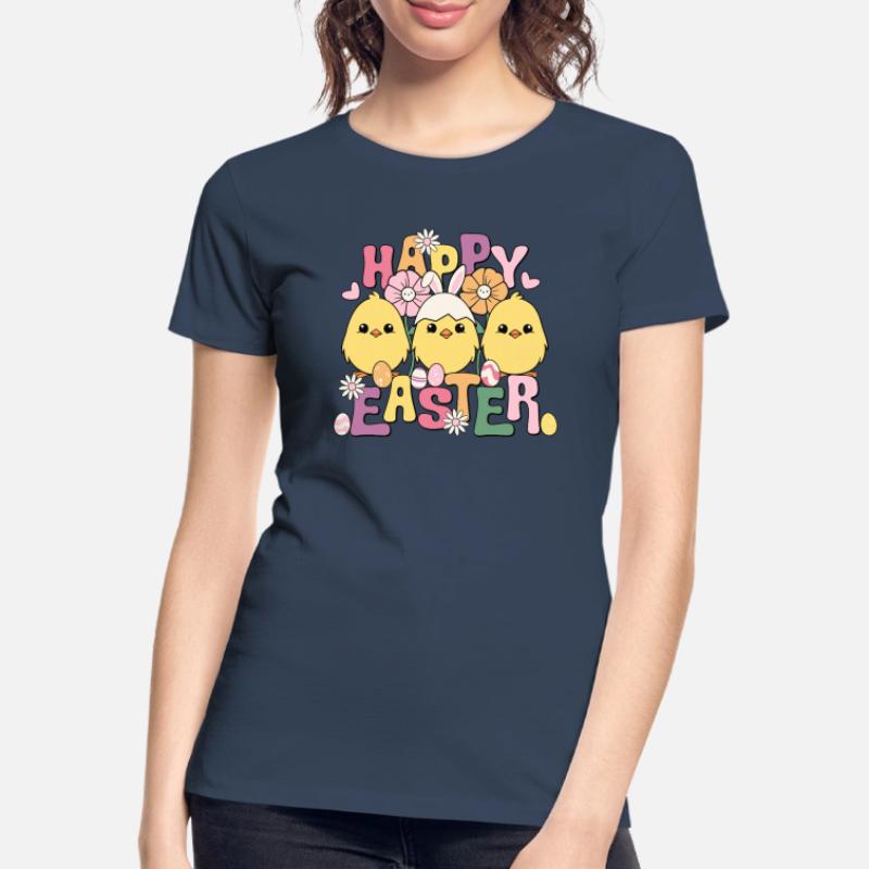 Happy Easter, Happy Easter, Easter Chicks, Easter Eggs Women's Premium Organic T-Shirt