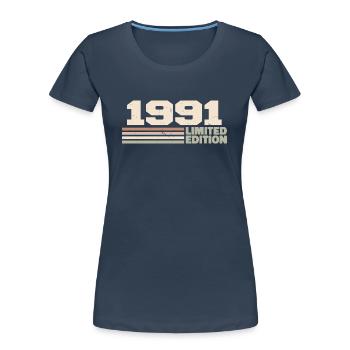 1991 Geburtstagsgeschenk 1991 limitierte Auflage 1991 - Frauen Premium Bio T-Shirt - Navy - Vorne - Mia (176cm)