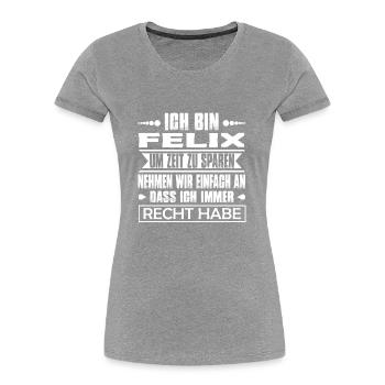 Felix - Je suis toujours raison - T-shirt bio Premium Femme - bleu marine - Devant - Mia (176cm)