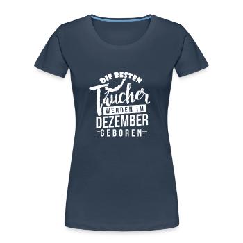 Tauchen - Taucher - Taucher Geburtstagsshirt - Frauen Premium Bio T-Shirt - Navy - Vorne - Mia (176cm)