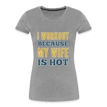 Ich trainiere, weil meine Frau heiß ist Bodybuilding-Fitnessstudio - Frauen Premium Bio T-Shirt - Navy - Vorne - Mia (176cm)