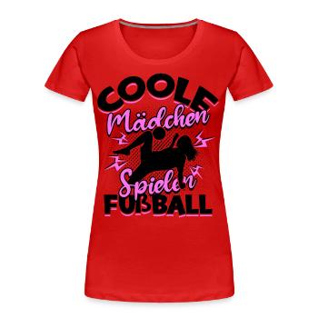 Coole Mädchen Spielen Fußball Fußballspielerin - Frauen Premium Bio T-Shirt - Navy - Vorne - Mia (176cm)