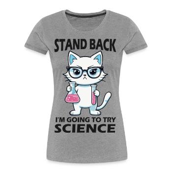 Résignation - J’essaie la science - T-shirt bio Premium Femme - bleu marine - Devant - Mia (176cm)