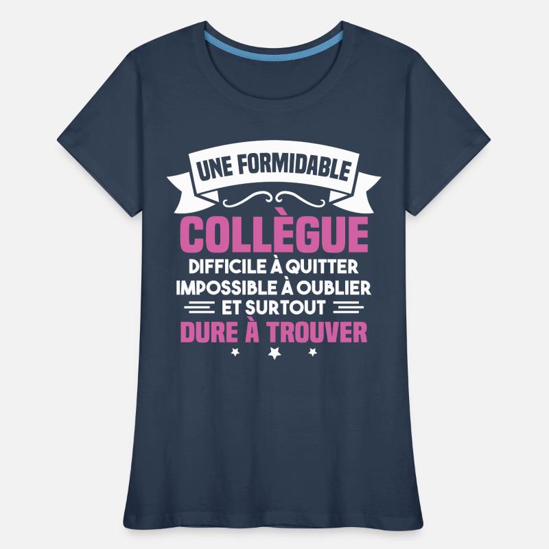 Une formidable collègue difficile T-shirt bio Premium Femme