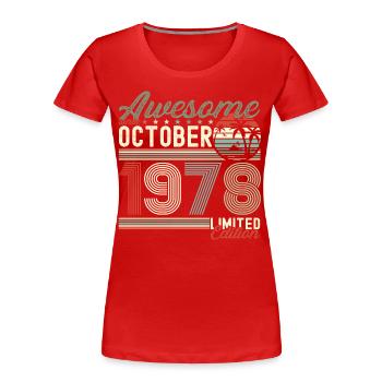 Awesome Oktober 1978 44. Geburtstag Geschenk - Frauen Premium Bio T-Shirt - Navy - Vorne - Mia (176cm)