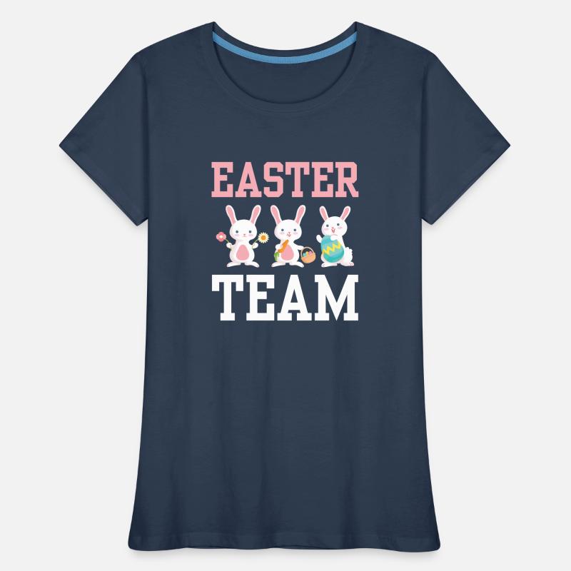Easter Team Easter Easter Easter Egg Easter Women's Premium Organic T-Shirt