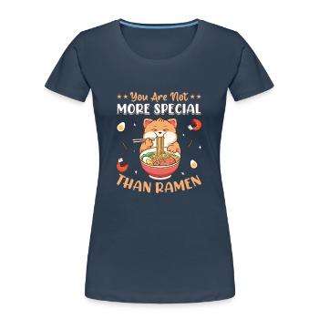 Not More Special Than Ramen Noodles Fun Noodle - Women's Premium Organic T-Shirt - navy - Front - Mia (176cm)