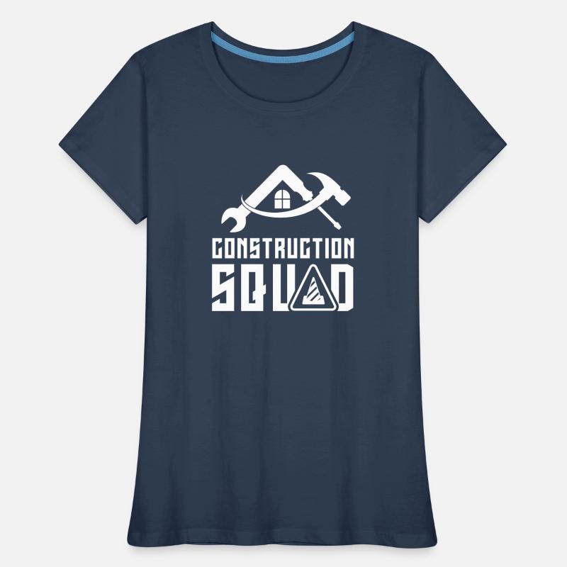 Construction team Teamwork Construction Team Construction site Construction workers Women's Premium Organic T-Shirt