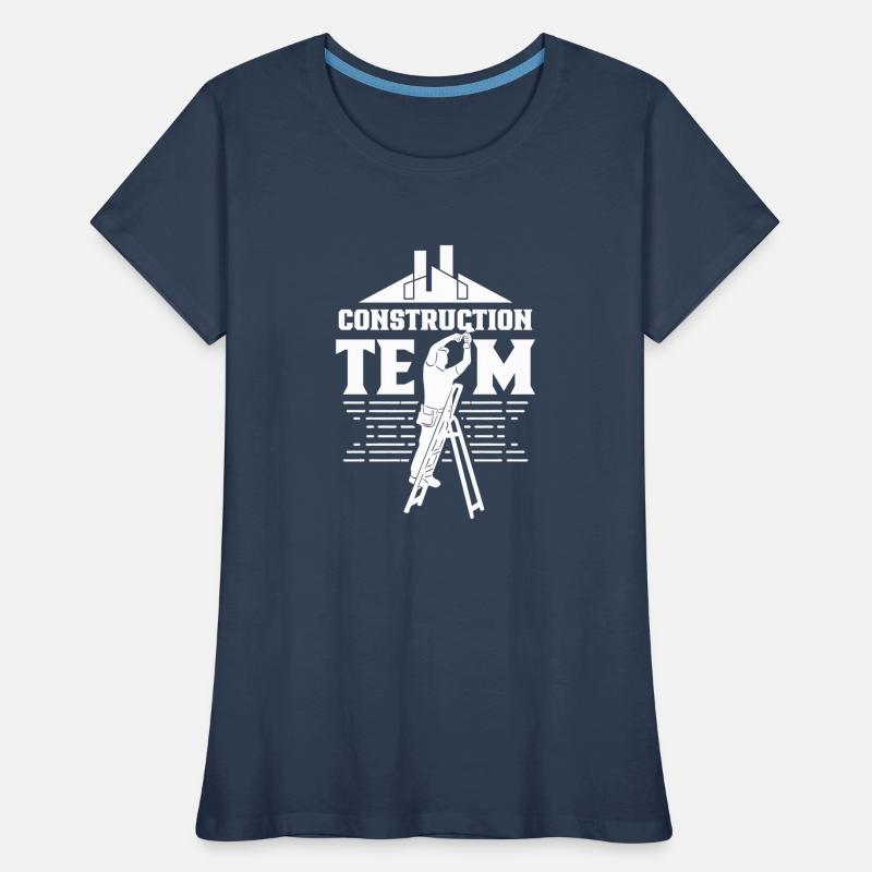 Construction Team Teamwork Construction site Construction workers Women's Premium Organic T-Shirt