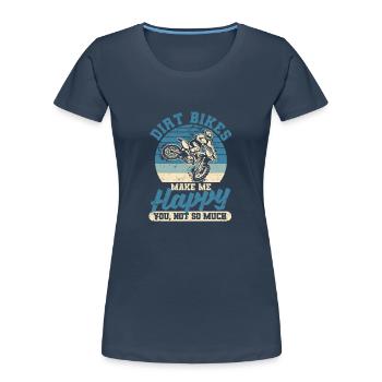 Funny Motocross Enduro Bike Rider Dirt Bikes Make - Women's Premium Organic T-Shirt - navy - Front - Mia (176cm)