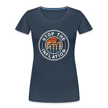 L’inflation arrête la stagflation de l’impression monétaire - T-shirt bio Premium Femme - bleu marine - Devant - Mia (176cm)