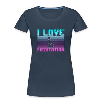 J’adore la méditation - T-shirt bio Premium Femme - bleu marine - Devant - Mia (176cm)