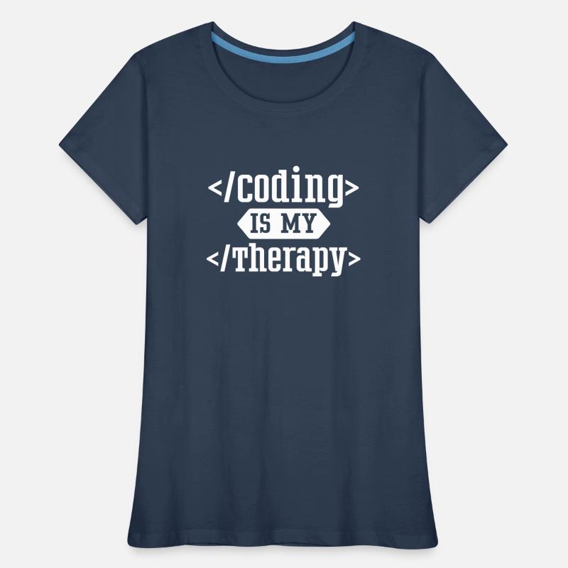 Programming Is My Therapy Coding Coder Code Women's Premium Organic T-Shirt