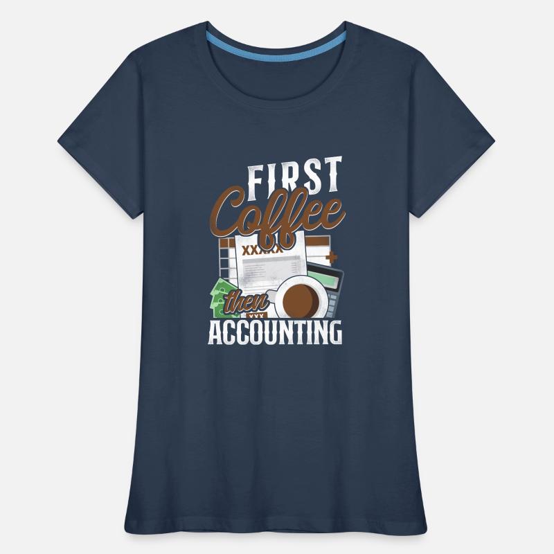 Comptable Comptable Comptable Comptabilité T-shirt bio Premium Femme
