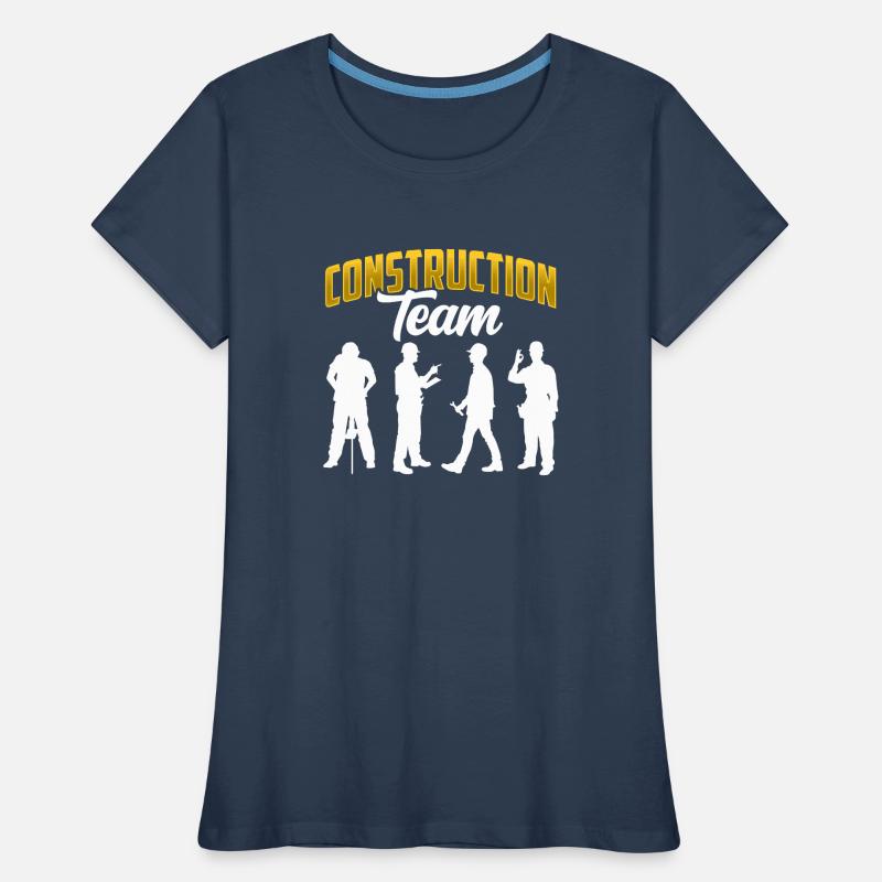 Construction Team Teamwork Construction site Construction workers Women's Premium Organic T-Shirt