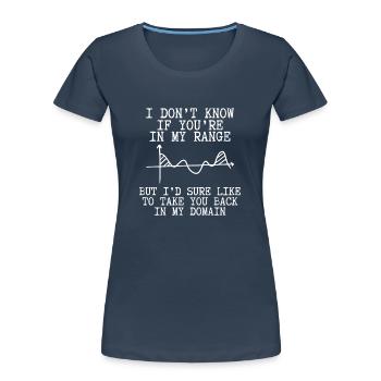 In Meinem Bereich Zurück kommen - Frauen Premium Bio T-Shirt - Navy - Vorne - Mia (176cm)