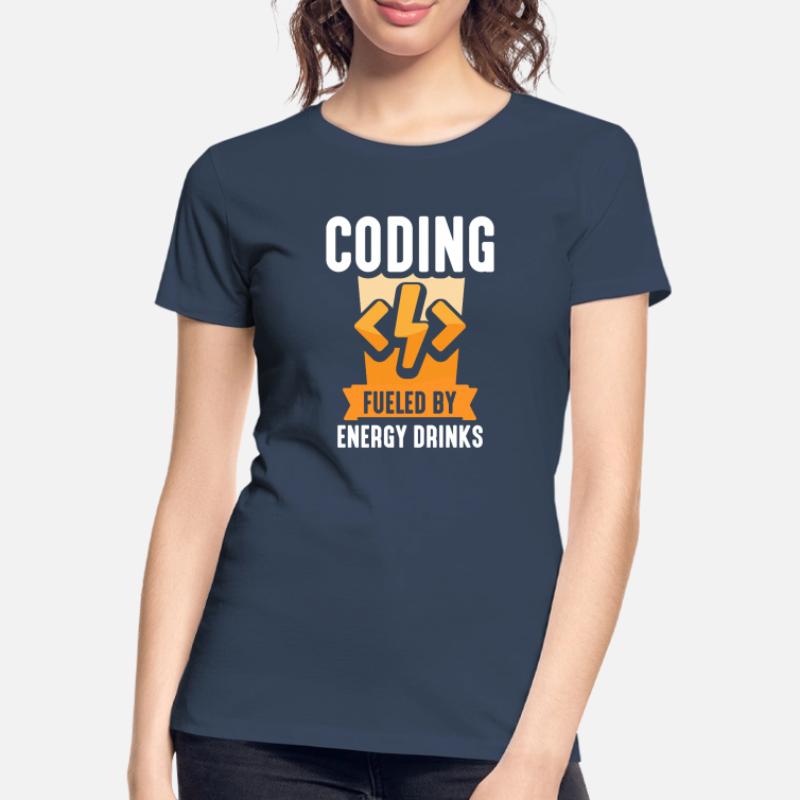 Programming with Energydrinks Coding Code Coder Women's Premium Organic T-Shirt