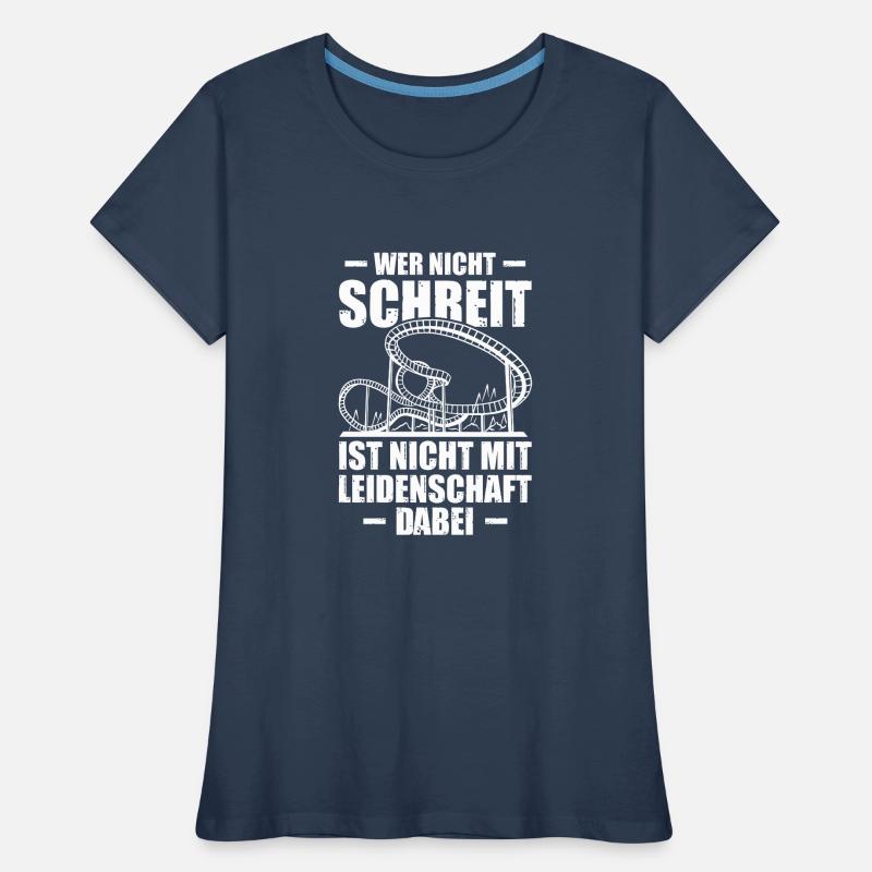 Leidenschaft Freizeitpark Rollercoaster Achterbahn Frauen Premium Bio T-Shirt