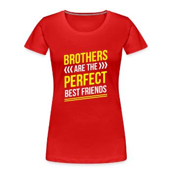 Brüder Sind Die Perfekten Besten Freunde Freund - Frauen Premium Bio T-Shirt - Navy - Vorne - Mia (176cm)