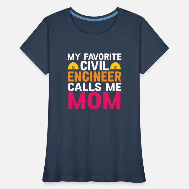Civil Engineer Bridge Construction Statics Son Mama Engineer Women's Premium Organic T-Shirt
