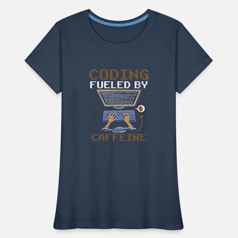 Programming powered by caffeine coding Women's Premium Organic T-Shirt