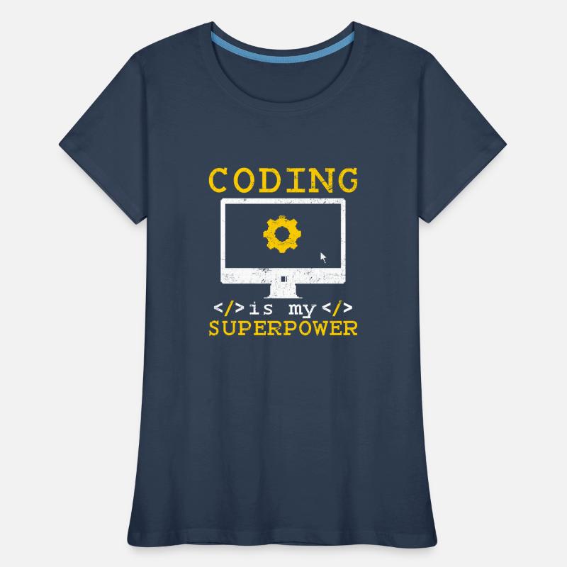 Coding Is My Superpower Software Programmer Coder Women's Premium Organic T-Shirt